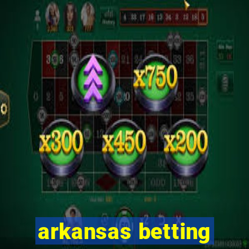 arkansas betting