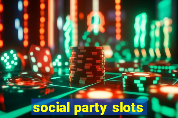 social party slots