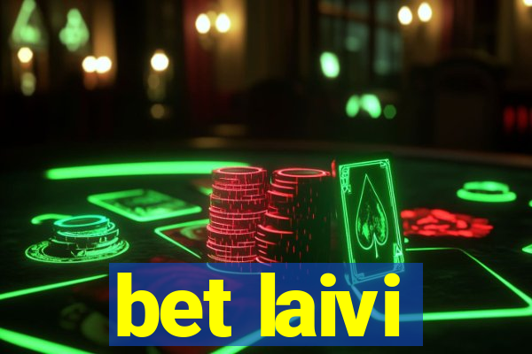 bet laivi