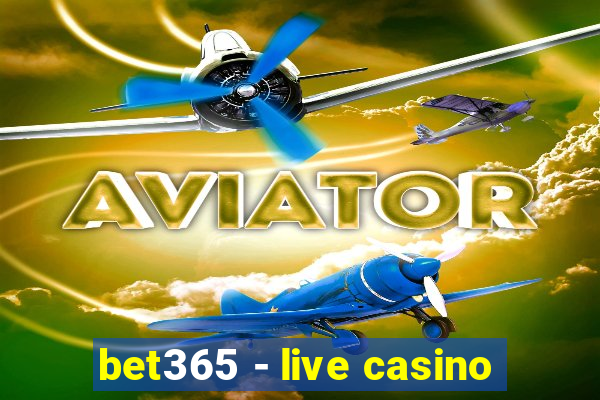 bet365 - live casino