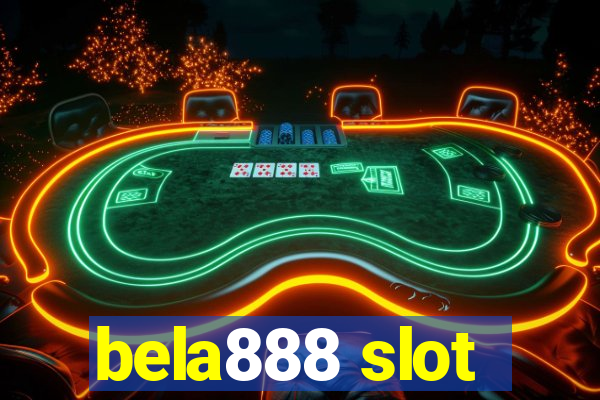 bela888 slot