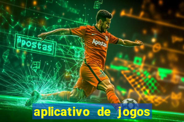 aplicativo de jogos de apostas