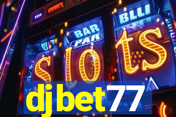 djbet77