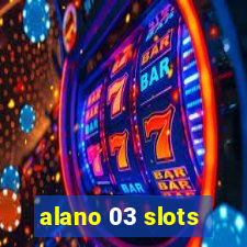 alano 03 slots