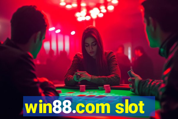 win88.com slot