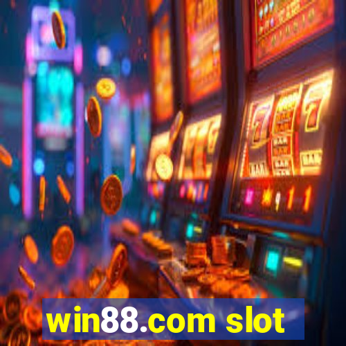 win88.com slot