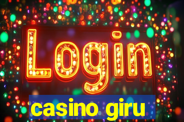 casino giru