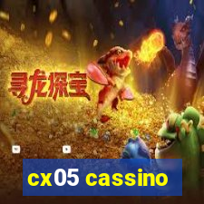 cx05 cassino