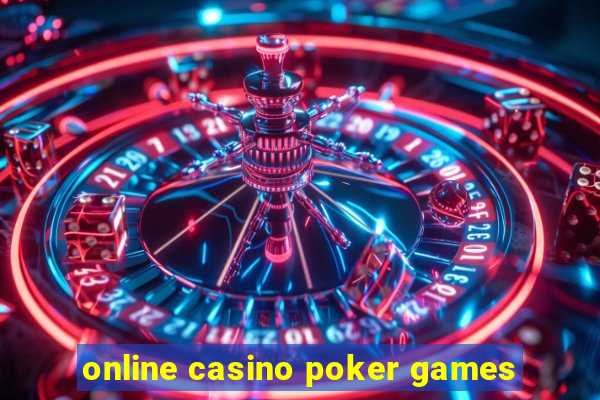 online casino poker games