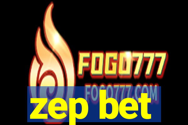 zep bet