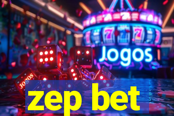 zep bet