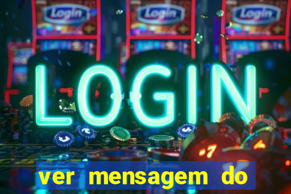 ver mensagem do bingo da amizade