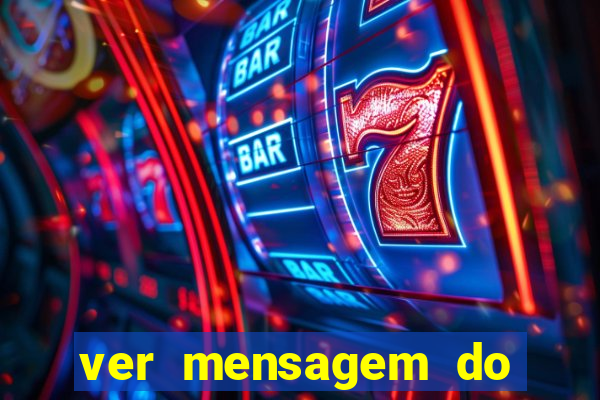 ver mensagem do bingo da amizade