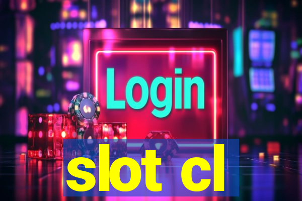 slot cl