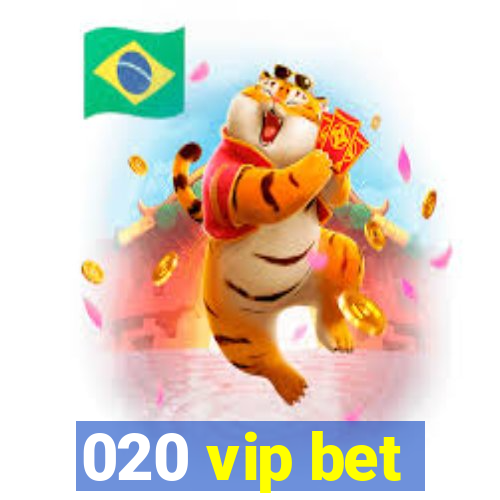 020 vip bet