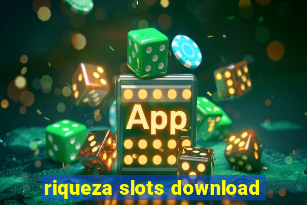 riqueza slots download