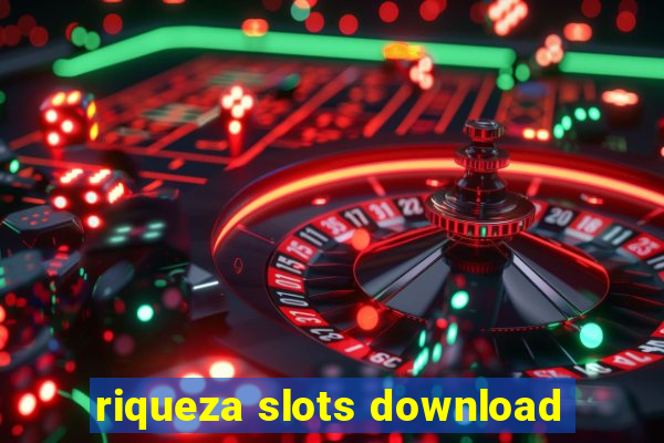 riqueza slots download