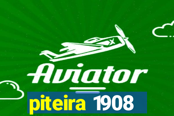 piteira 1908