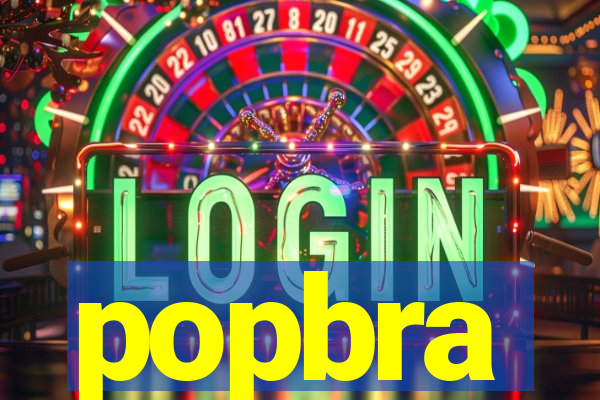 popbra