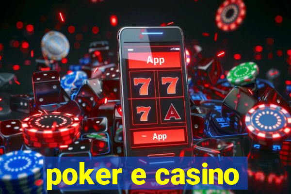 poker e casino