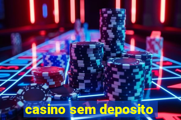 casino sem deposito