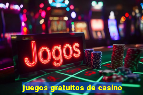 juegos gratuitos de casino