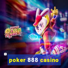 poker 888 casino