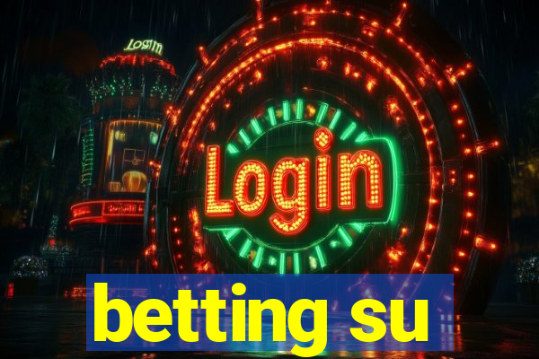 betting su