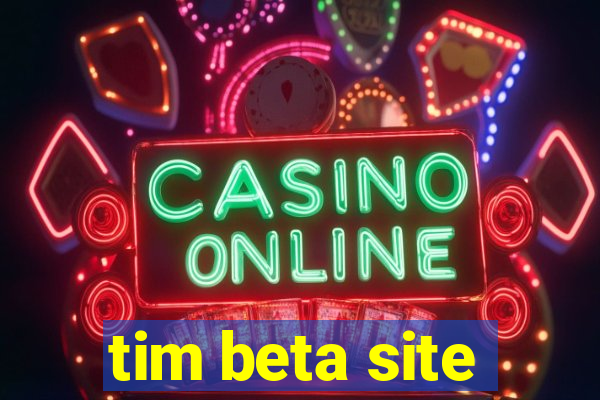 tim beta site