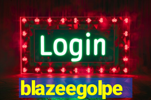 blazeegolpe