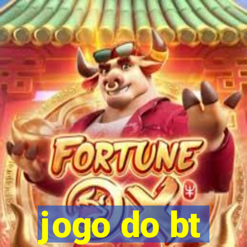 jogo do bt