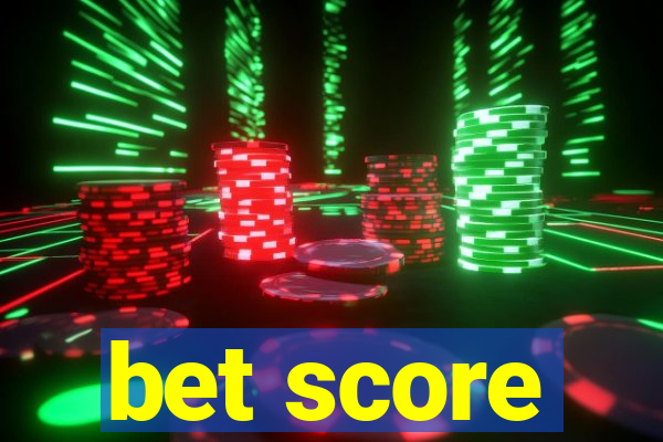 bet score