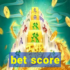 bet score