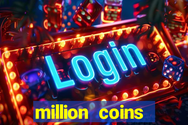 million coins respin slot