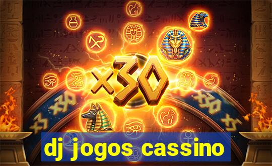 dj jogos cassino