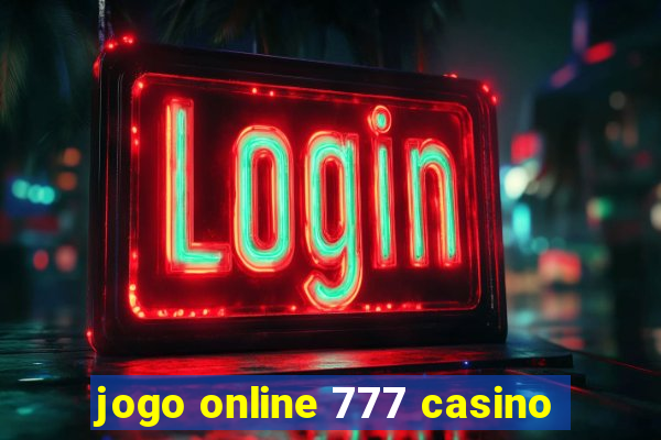 jogo online 777 casino