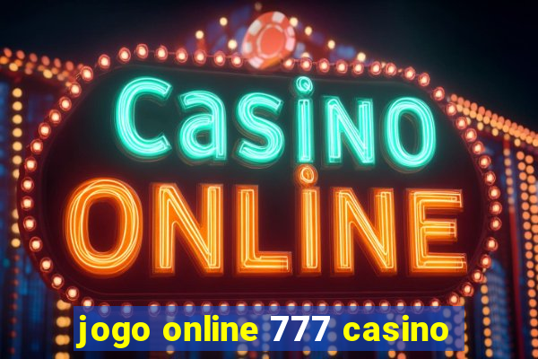 jogo online 777 casino