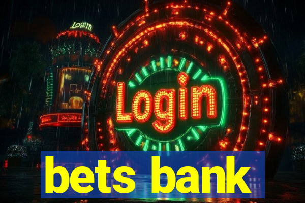 bets bank