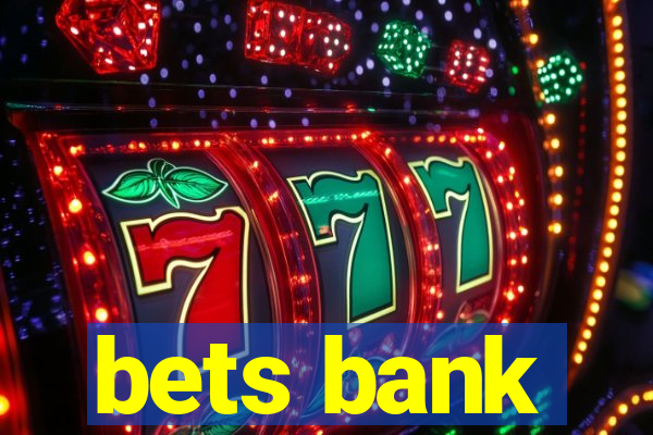 bets bank