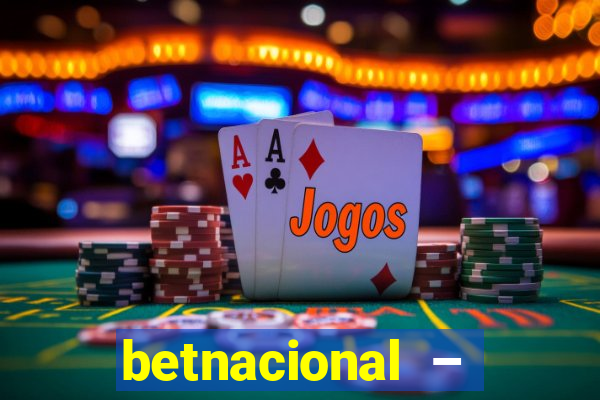 betnacional – jogos ao vivo