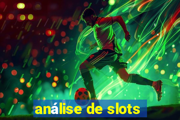 análise de slots