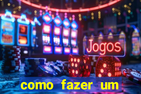 como fazer um casino online