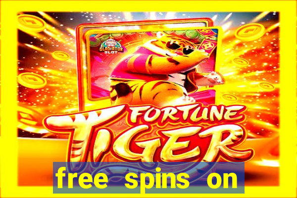 free spins on registration no deposit