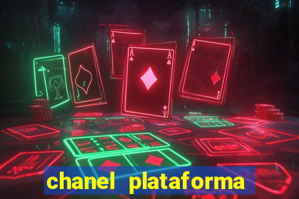 chanel plataforma de jogos