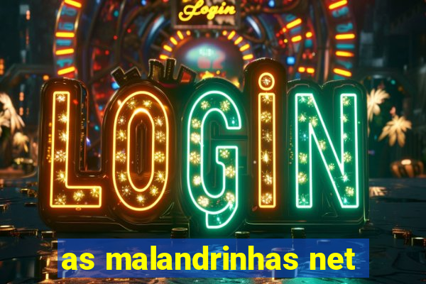 as malandrinhas net