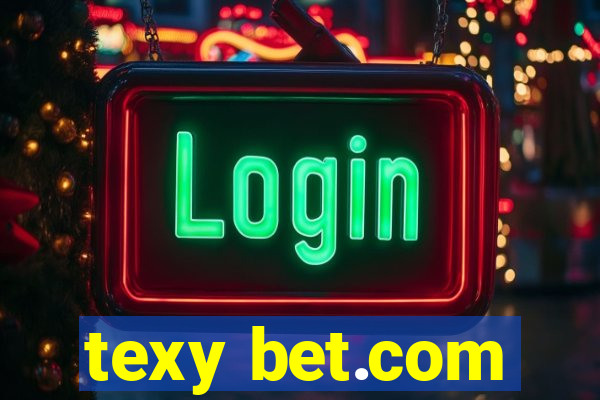 texy bet.com