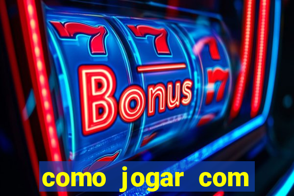 como jogar com bonus brazino777