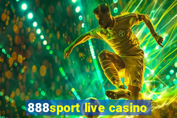 888sport live casino