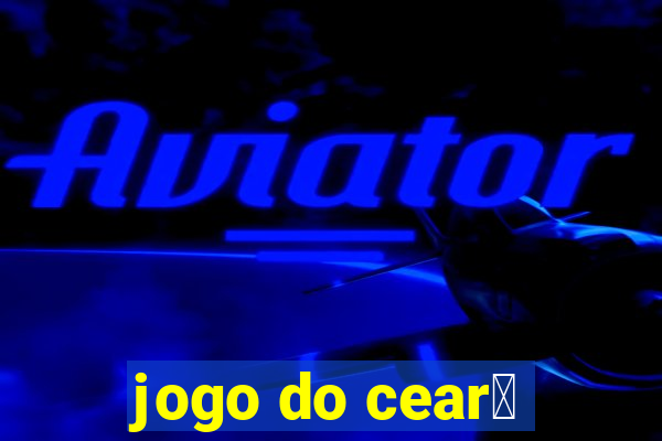 jogo do cear谩