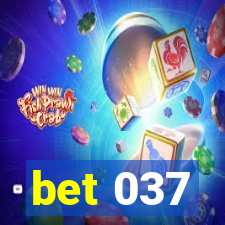 bet 037